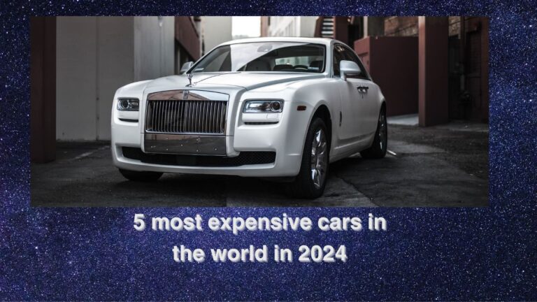 5 most expensive cars in the world in 2024