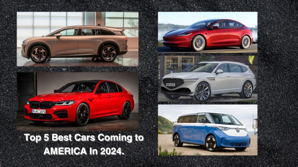 5 Best Cars Coming to AMERICA In 2024
