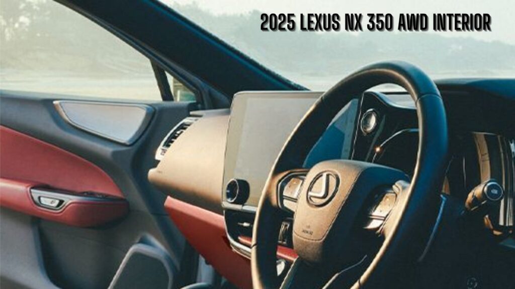 2025 Lexus NX 350 AWD Interiror